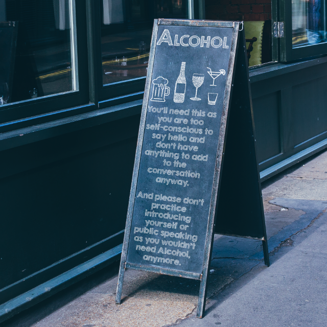 Alcohol Sidewalk Sandwich Board: You'll need this as you are too self-conscious to say hello and don't have anything to add the the conversation anyway.  And please don't practice introducing yourself or public speaking as you wouldn't need Alcohol anymore.