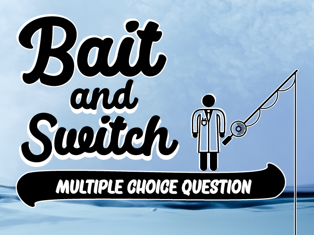 Bait and Switch: Multiple Choice Question: What best describes a new drug to treat drug addiction?